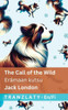 The Call of the Wild / Erämaan kutsu: Tranzlaty English Suomi