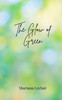The Glow of Green