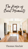 The House of Quiet Moments