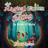 The Magical Garden Of Sharing: The Wonder Of Sharing - (Paperback or Softback)