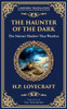 The Haunter of the Dark: Lovecraft's Tale of Cosmic Horror - Ancient Evil Awakens