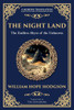 The Night Land: A Dark Futuristic Epic - Apocalyptic Visions and Heroic Horror