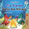 Unter den Sternen (Ukrainisch-deutsches zweisprachiges Kinderbuch) - (Paperback or Softback)