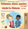 Words in Pictures - My Day (Malay English Bilingual Children's Book) - (Hardback or Cased Book)