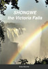 Shongwe: The Victoria Falls