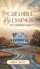 Incredible Blessings: The Turnberry Family - (Hardback or Cased Book)