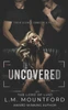 Uncovered: A Enemies to Lovers Dark Romance