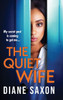 The Quiet Wife - (Hardback or Cased Book)