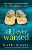 All I Ever Wanted: An emotional and unforgettable page-turner