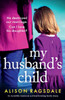 My Husband's Child: An incredibly emotional and heartbreaking family drama