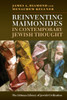 Reinventing Maimonides in Contemporary Jewish Thought
