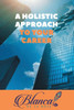 A Holistic Approach to Your Career