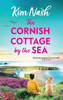 The Cornish Cottage by the Sea - (Hardback or Cased Book)