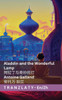 Aladdin and the Wonderful Lamp / 阿拉丁与奇妙的灯: Tranzlaty English 普通话