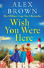 Wish You Were Here - 9781836030881