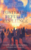 Fostering Refugee Resilience: Global Perspectives on Integration, Inclusion, and Prosperity