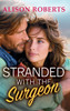 Stranded with the Surgeon - (Hardback or Cased Book)