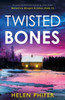 Twisted Bones: An addictive and heart-pounding crime thriller