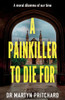 A Painkiller to Die For
