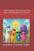 The Pegasus, The Unicorn, The Star, and the Alien: A love story.
