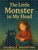 The Little Monster in My Head: A Journey Through the Labyrinth of Worries