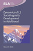 Dynamics of L2 Sociolinguistic Development in Adulthood