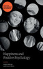 Happiness and Positive Psychology