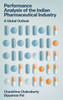 Performance Analysis of the Indian Pharmaceutical Industry: A Global Outlook