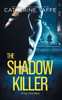 The Shadow Killer: A Gripping Psychological Thriller