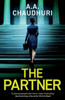 The Partner: a gripping crime thriller with a shocking twist