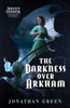 The Darkness Over Arkham: An Arkham Horror Investigators Gamebook