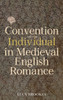 Convention and the Individual in Medieval English Romance