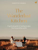 The Wanderlust Kitchen: A Spiritual Guide to Healing Recipes from Around the World