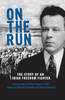On The Run: The Story of an Irish Freedom Fighter