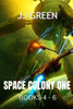 Space Colony One Books 4 - 6
