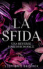 La Sfida: Un romanzo d'amore in un Harem Inverso
