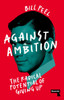 Against Ambition: The Radical Potential of Giving Up