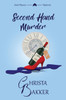 Second Hand Murder: A thrilling, race-against-the-clock cozy mystery - 9781916998179