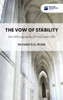 The vow of stability: An ethnography of monastic life - (Hardback or Cased Book)
