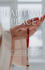 Habitual Peace: Transform Your Life with Daily Dhikr Habits For Big Rewards in this Dunya and the Akhirah - 9781917478151