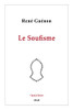 Le Soufisme (French Edition)