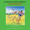 Samad in the Forest: English - Khmer Bilingual Edition