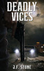 Deadly Vices - (Hardback or Cased Book)