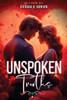 Unspoken Truths - (Paperback or Softback)