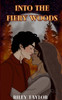 Into the Fiery Woods - (Paperback or Softback)
