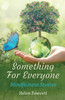 Something For Everyone: Mindfulness Stories