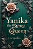 Yanika the snow Queen - (Paperback or Softback)