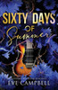 Sixty Days Of Summer - (Paperback or Softback)