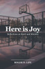 Here is Joy: Reflections on Sport and Ministry