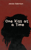 One Kiss at a Time